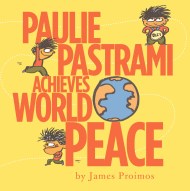 Paulie Pastrami Achieves World Peace