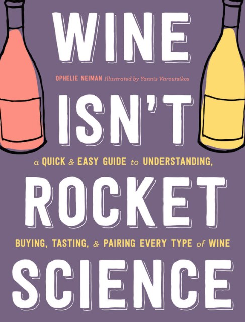 Wine Isn’t Rocket Science