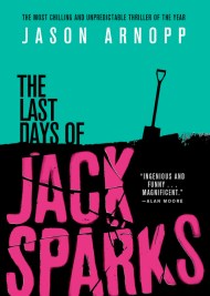 The Last Days of Jack Sparks