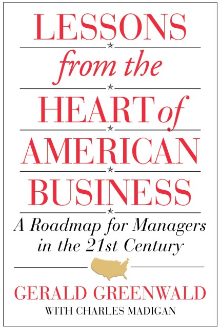 Lessons from the Heart of American Business