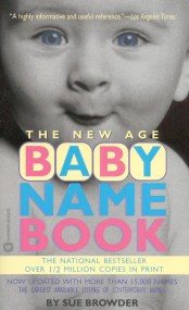The New Age Baby Name Book