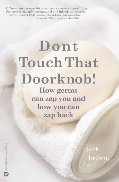 Don’t Touch That Doorknob!