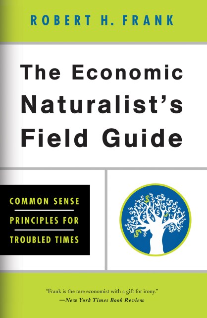 The Economic Naturalist's Field Guide