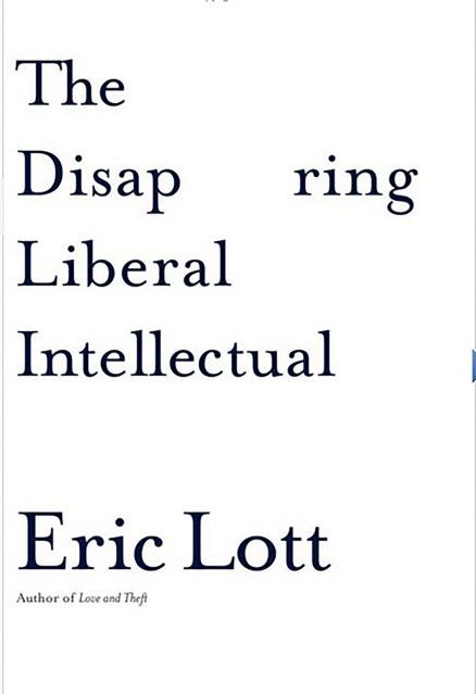 The Disappearing Liberal Intellectual