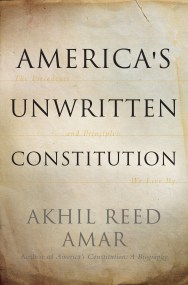 America's Unwritten Constitution