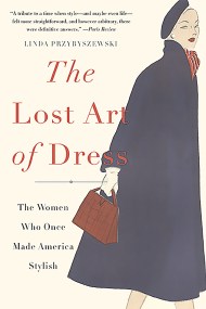 The Lost Art of Dress