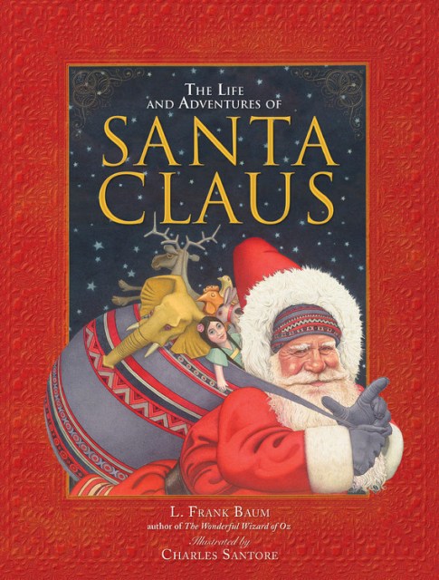 The Life and Adventures of Santa Claus