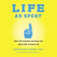 Life as Sport