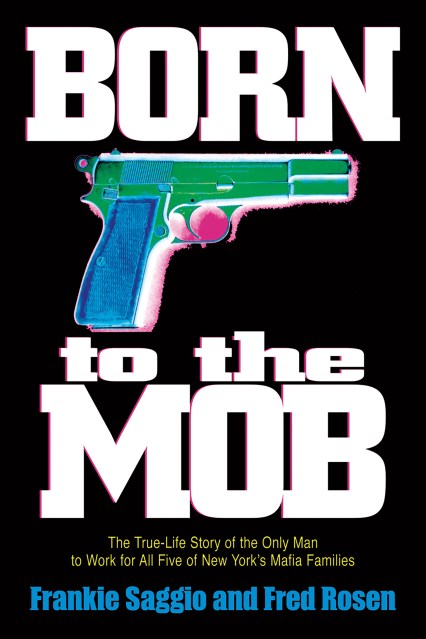 Born to the Mob