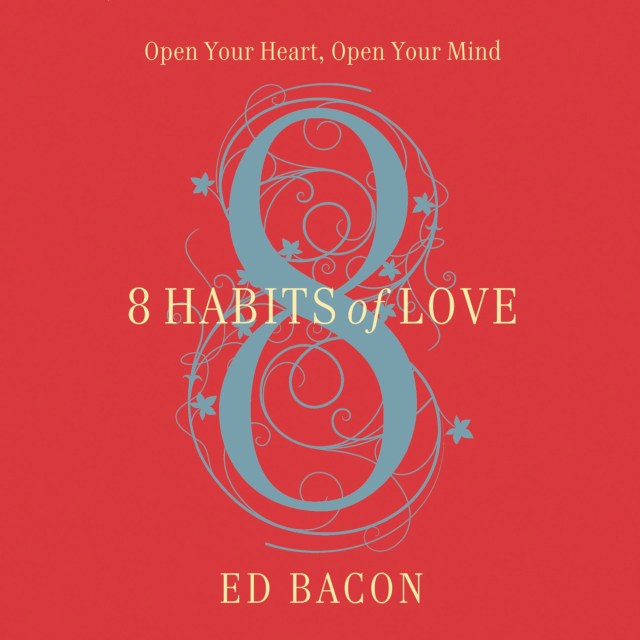 8 Habits of Love