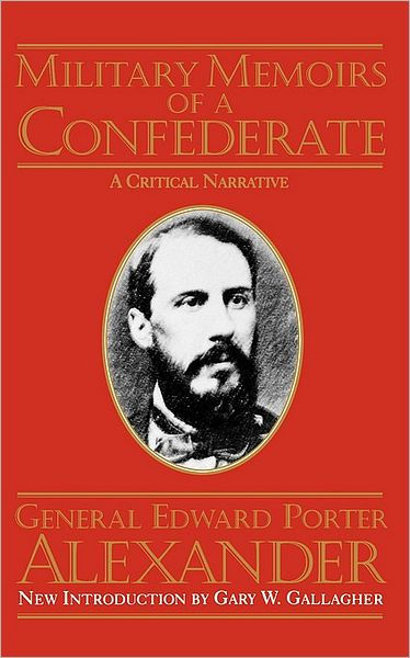 Military Memoirs Of A Confederate