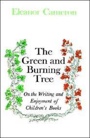 Green and Burning Tree: On the Writing and Enjoyment of Children's Books