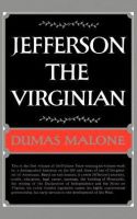 Jefferson the Virginian – Volume I