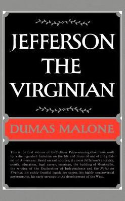 Jefferson the Virginian - Volume I