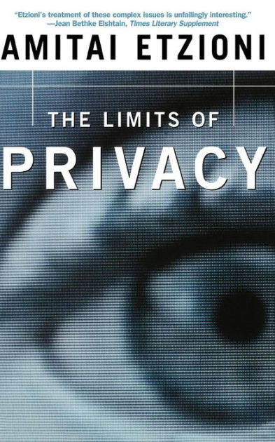 The Limits Of Privacy