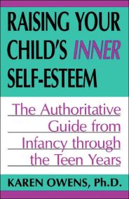 Raising Your Child's Inner Self-esteem