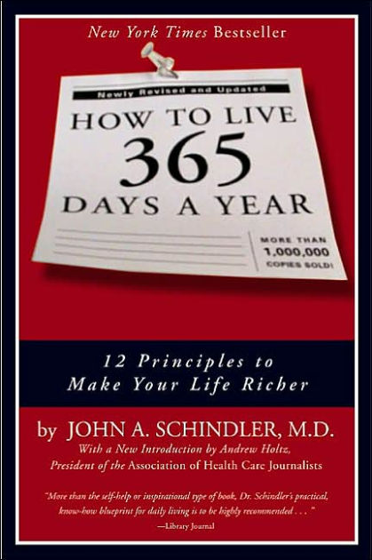 How To Live 365 Days A Year