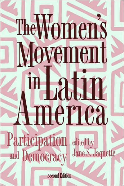 The Women's Movement In Latin America