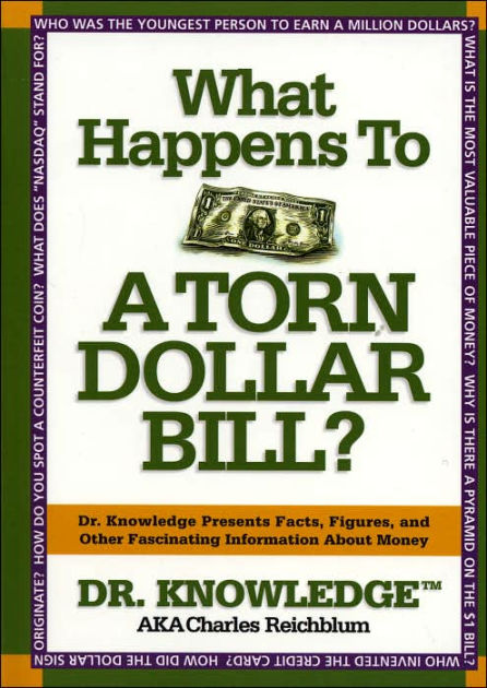 What Happens to a Torn Dollar Bill?