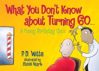 What You Don’t Know About Turning 60
