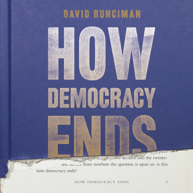 How Democracy Ends