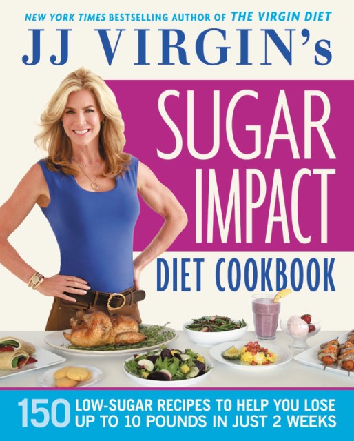 JJ Virgin's Sugar Impact Diet Cookbook