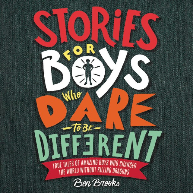 Stories for Boys Who Dare to Be Different