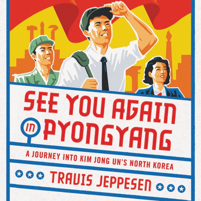 See You Again in Pyongyang