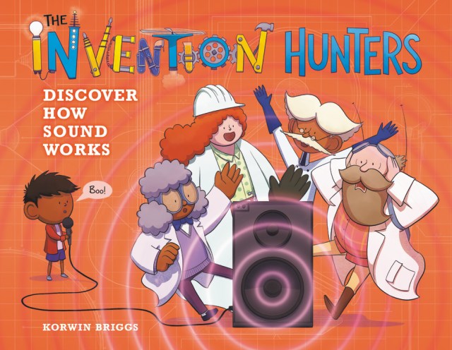 The Invention Hunters Discover How Sound Works