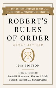 Robert's Rules of Order Newly Revised, 12th edition