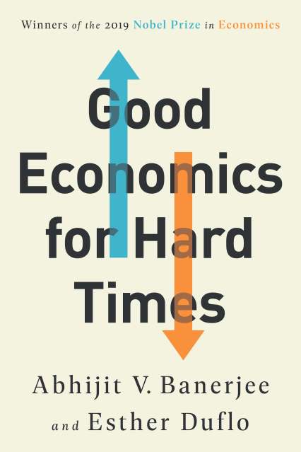 Good Economics for Hard Times