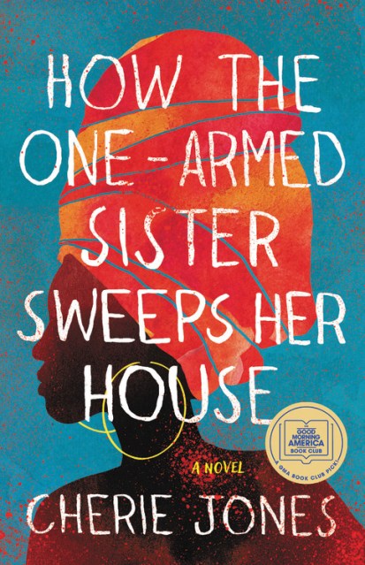 How the One-Armed Sister Sweeps Her House