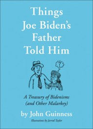 Things Joe Biden's Father Told Him