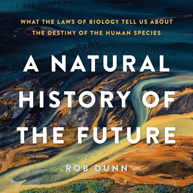 A Natural History of the Future