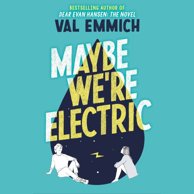 Maybe We’re Electric