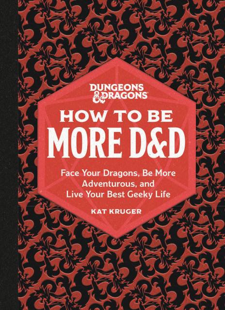 Dungeons & Dragons: How to Be More D&D