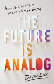 The Future Is Analog