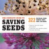 The Complete Guide to Saving Seeds