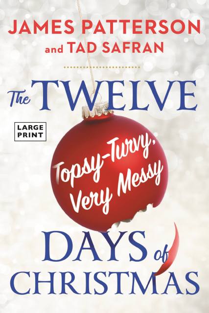 The Twelve Topsy-Turvy, Very Messy Days of  Christmas