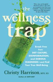 The Wellness Trap