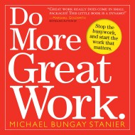 Do More Great Work