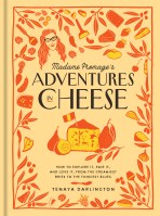 Madame Fromage's Adventures in Cheese