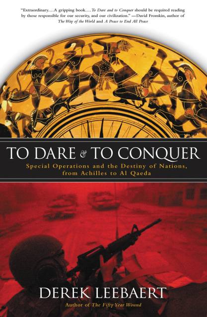 To Dare and to Conquer