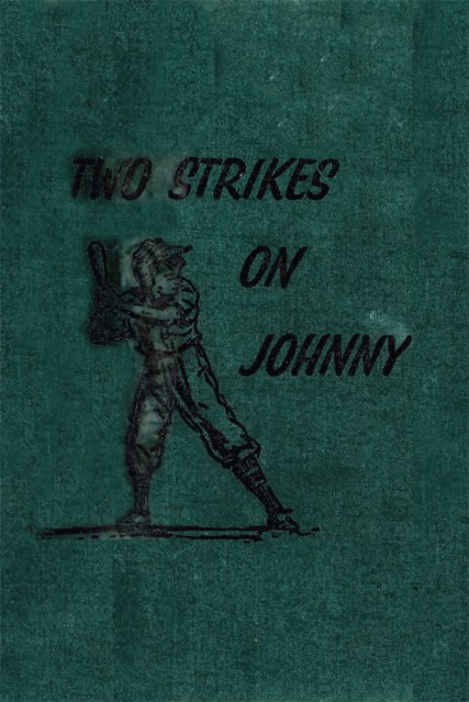 Two Strikes On Johnny