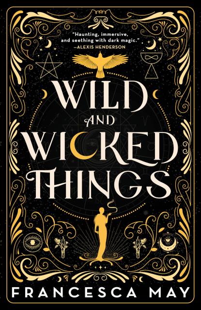 Wild and Wicked Things