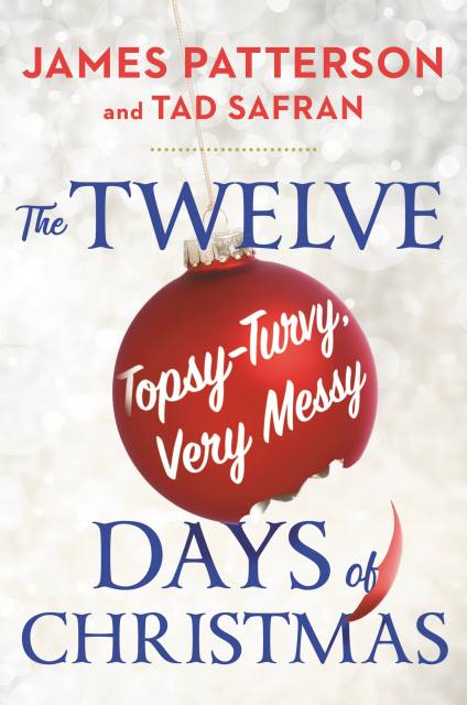 The Twelve Topsy-Turvy, Very Messy Days of  Christmas