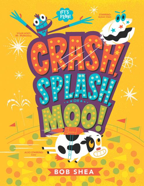 Crash, Splash, or Moo!