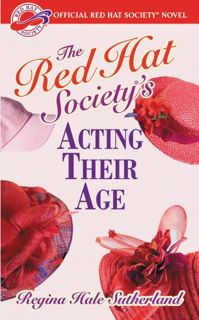 Red Hat Society(R)’s Acting Their Age