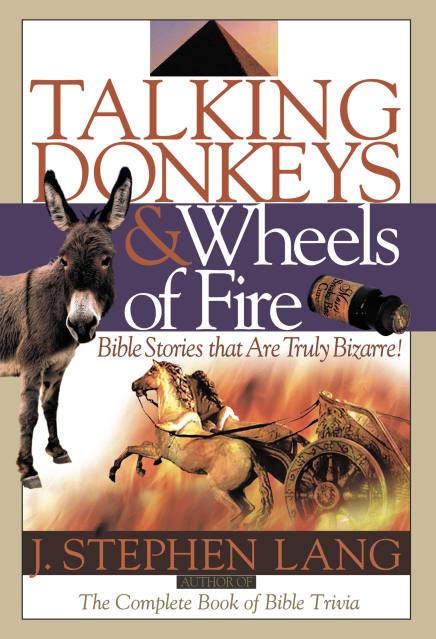 Talking Donkeys and Wheels of Fire