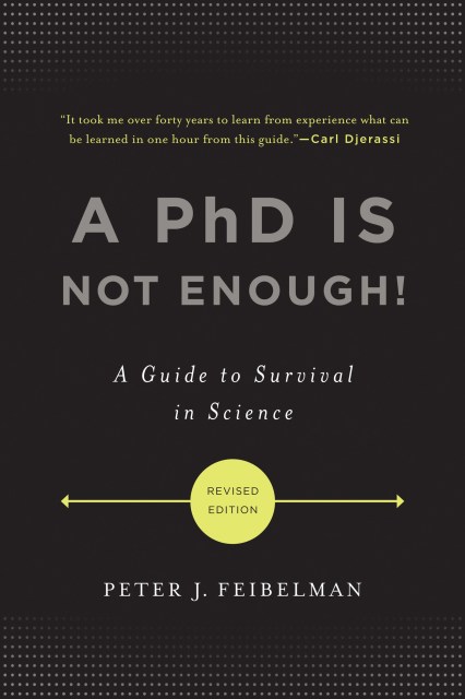 A PhD Is Not Enough!